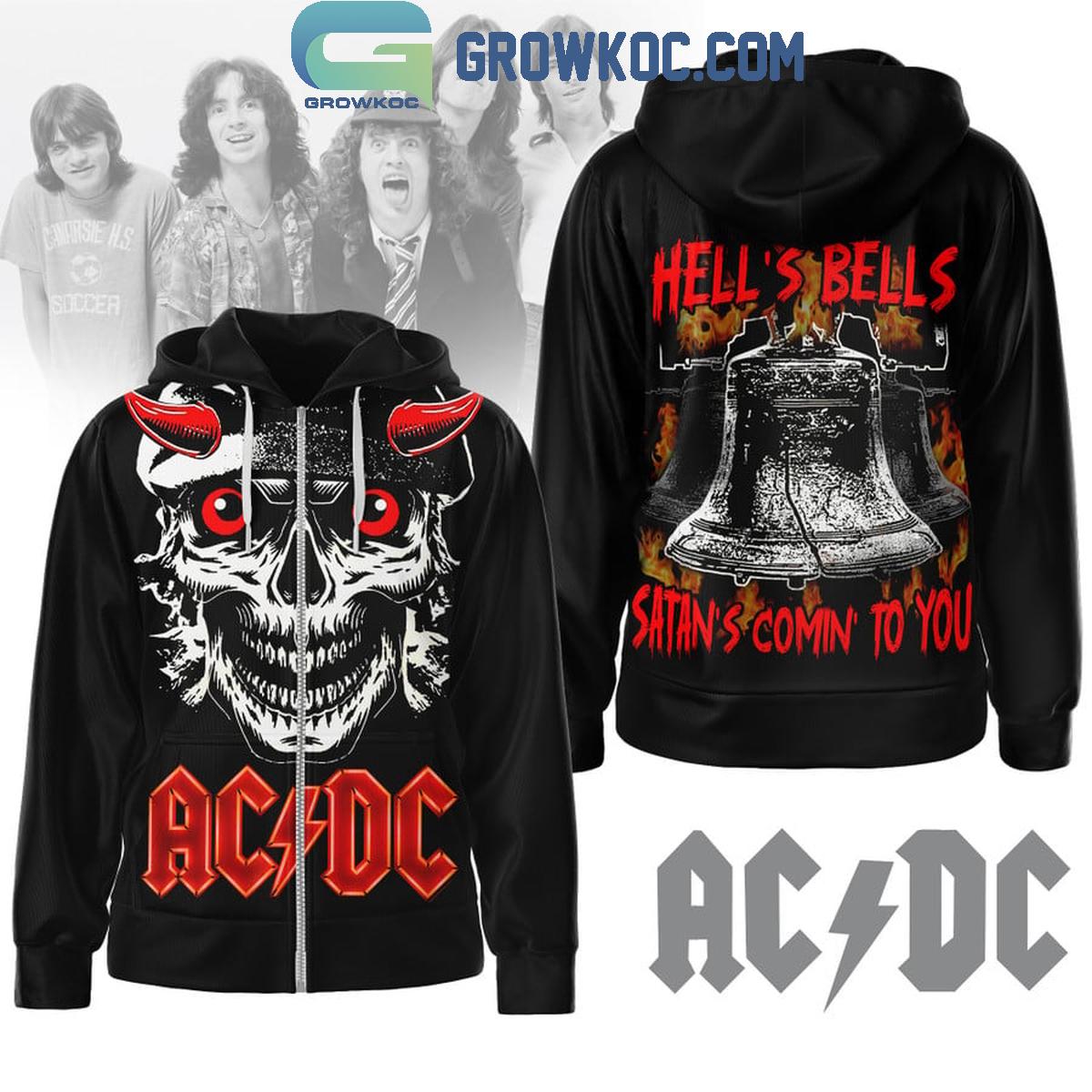 ACDC Hells Bells Satans Comin To You Hoodie Shirts 1 MdLXC