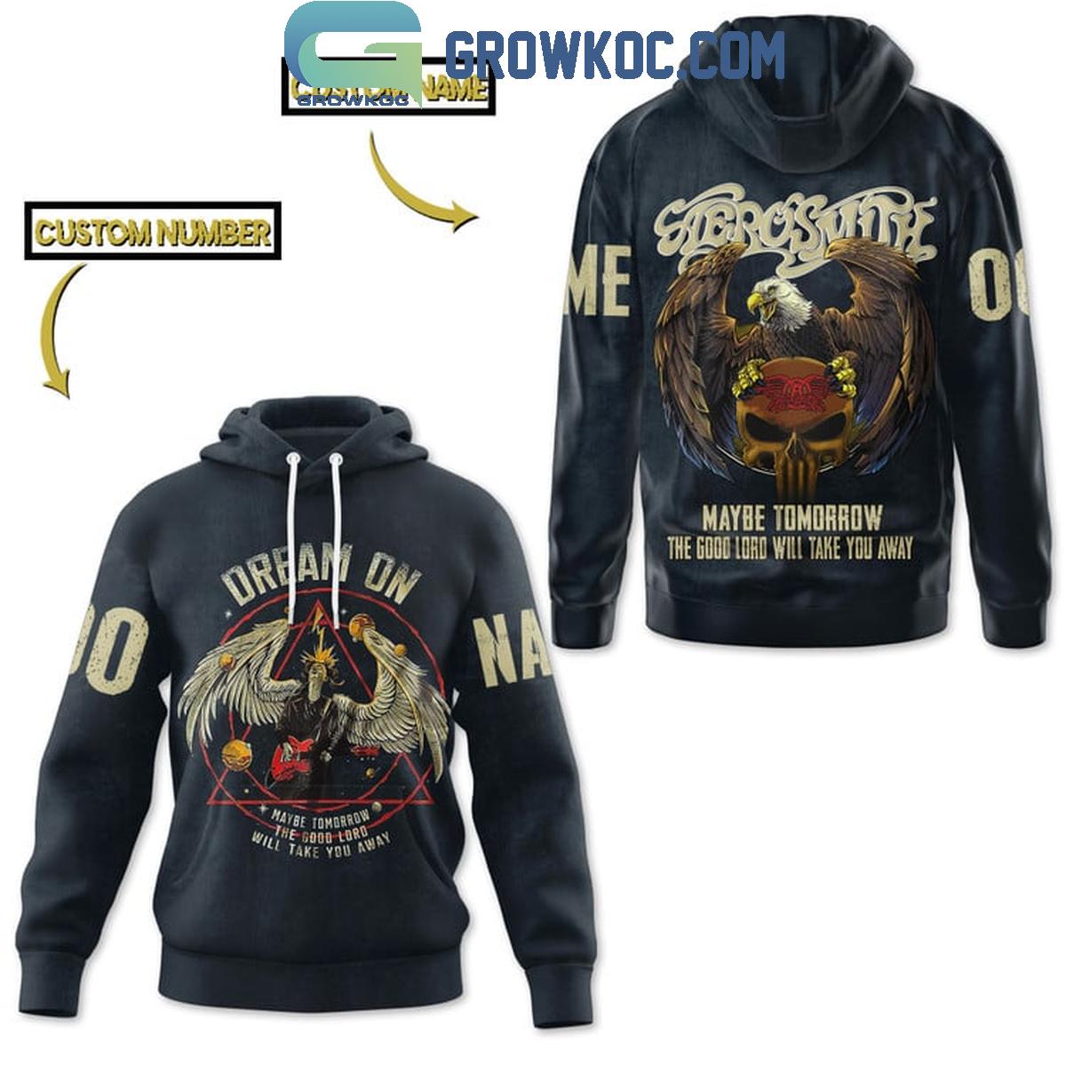 Aerosmith The Good Lord Will Take You Away Personalized Hoodie Shirts 1 dgheu