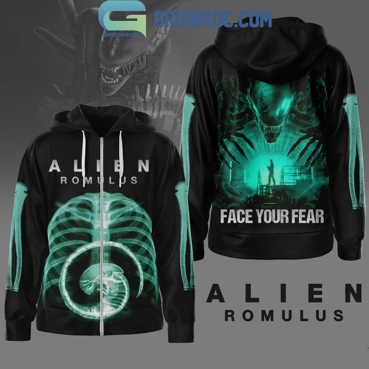 Alien Romulus Face Your Fear Hoodie T Shirt 1 R5uSM