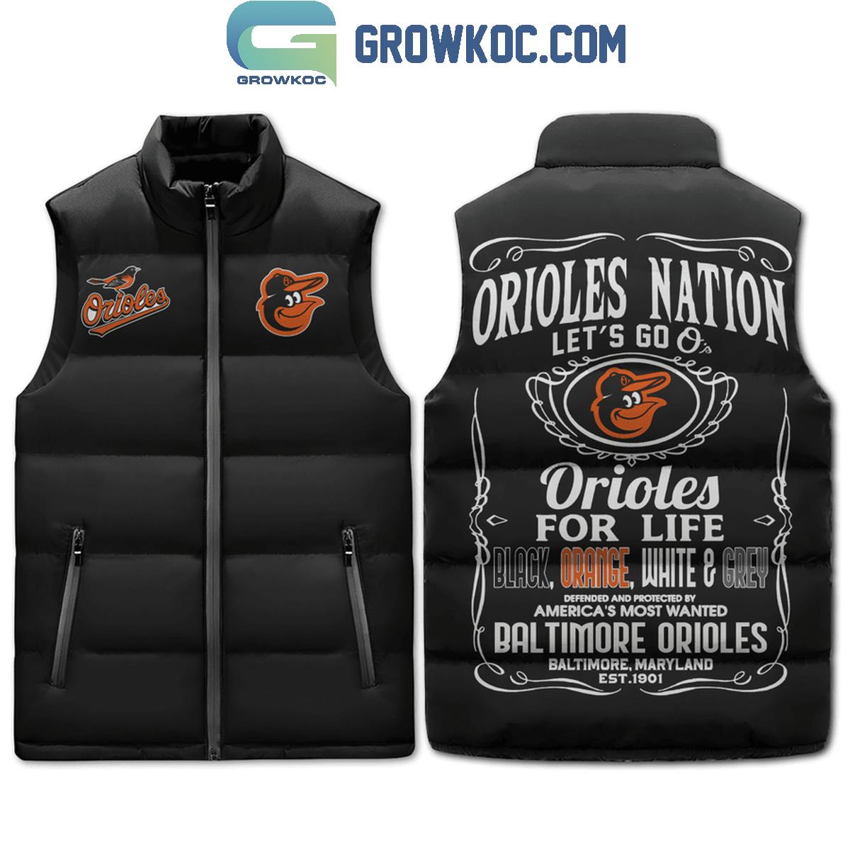 Baltimore Orioles Lets Go Orioles For Life Sleeveless Puffer Jacket 1 JRu14