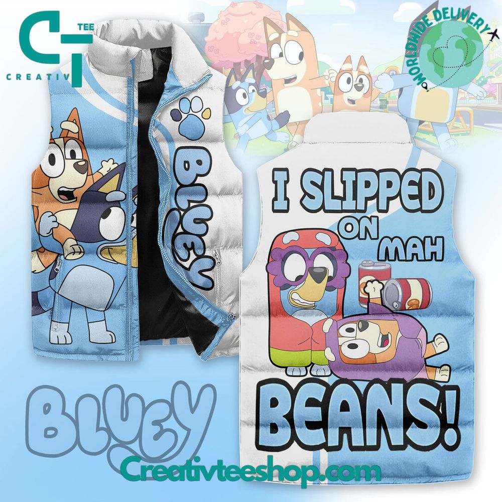 Bluey I Slipped on mah Beans Sleeveless Puffer Jacket 1