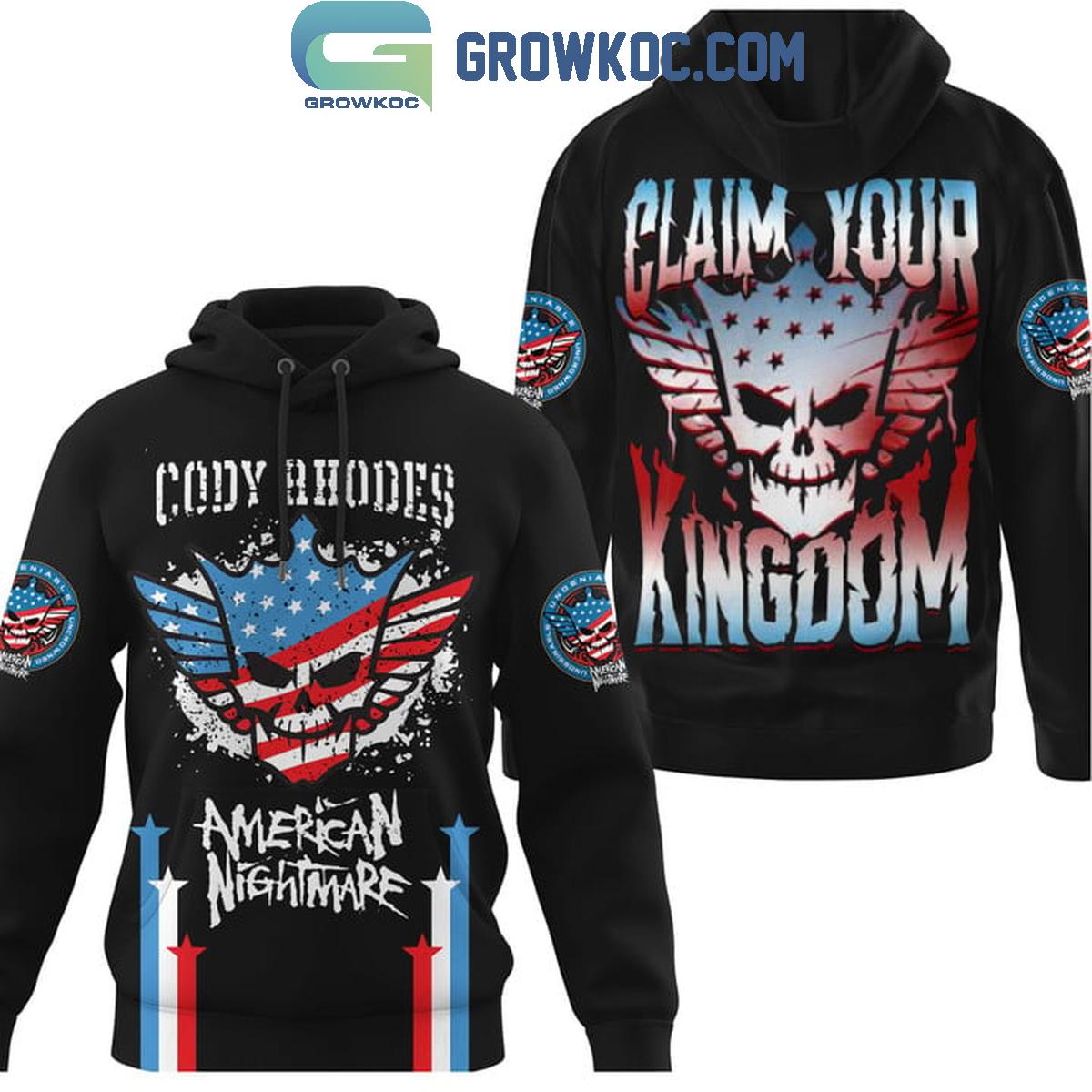 Cody Rhodes The American Nightmare Claim Your Kingdom Hoodie Shirts 1 55Yp1