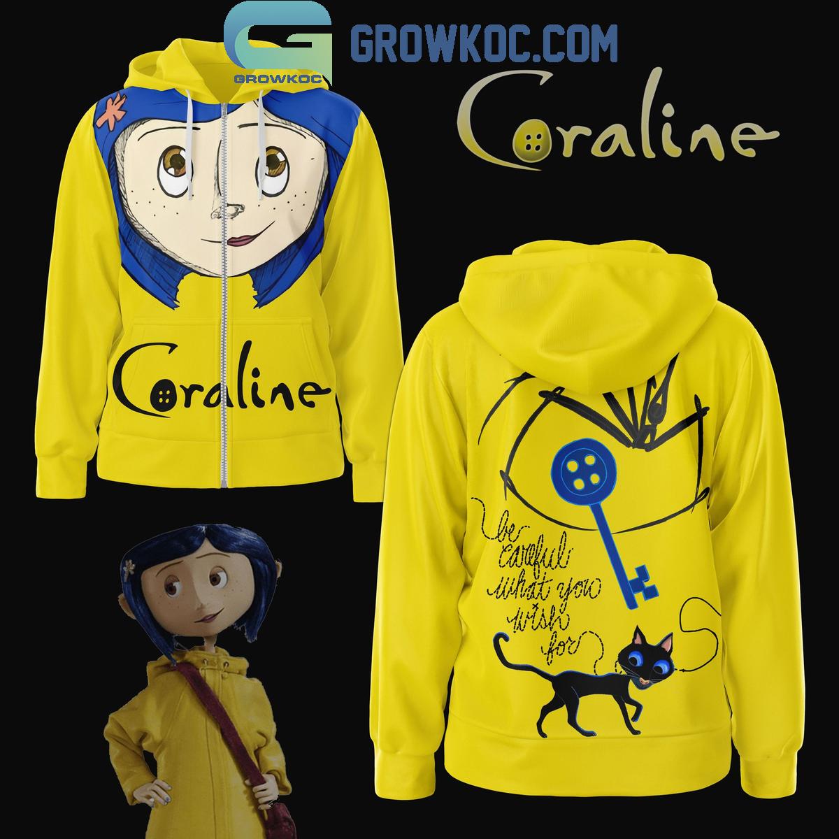 Coraline Be Careful What You Wish For In 2024 Hoodie T Shirt 1 8woPD