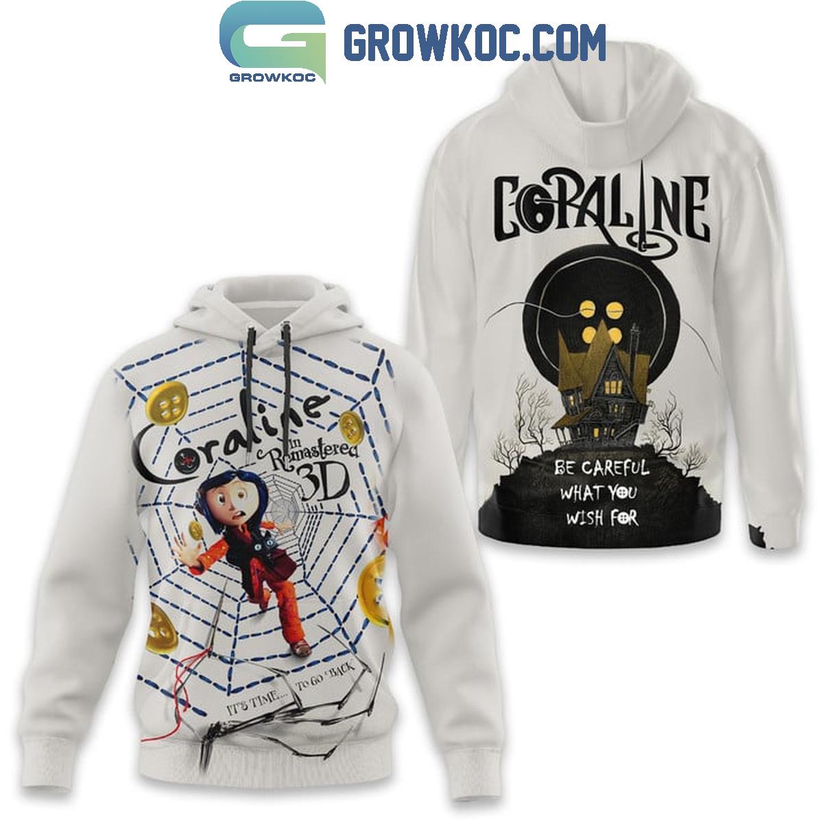 Coraline In Trap Be Careful What You Wish For Hoodie T Shirt 1 YBrqd