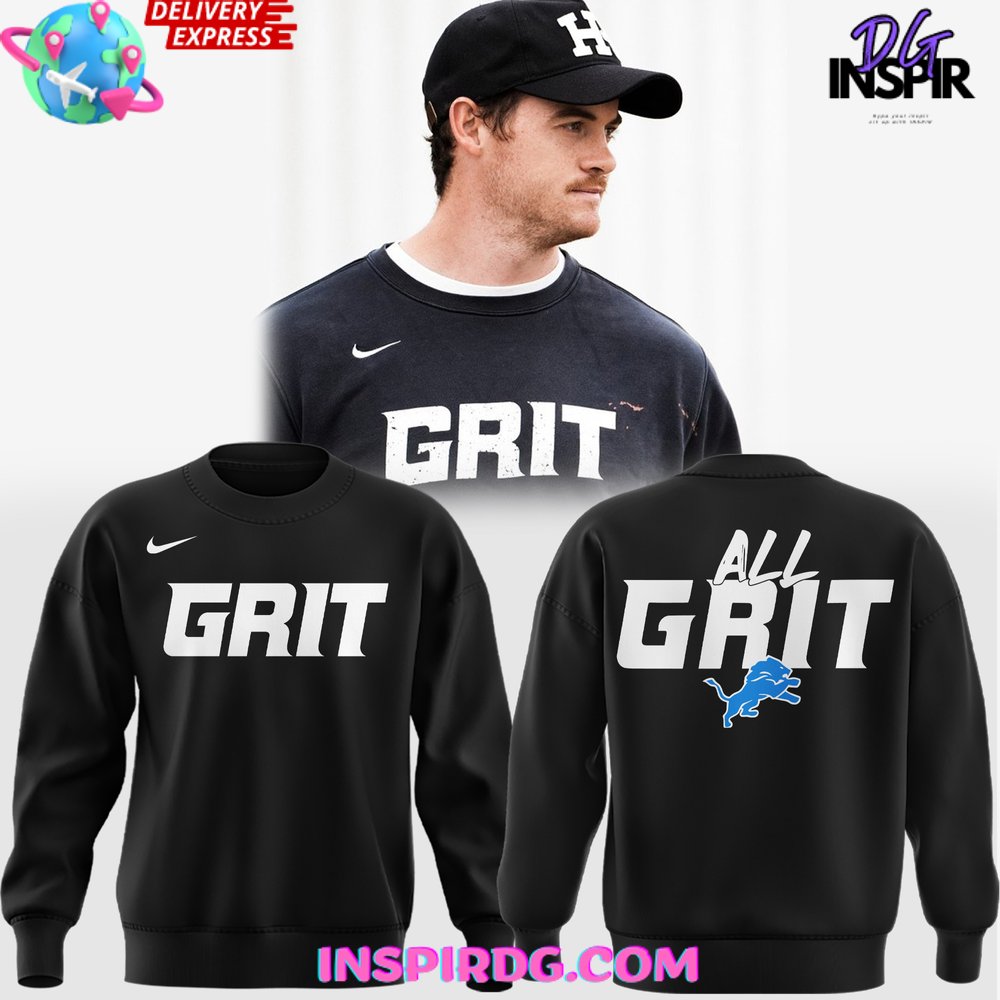 Detroit Lions Football All Grit 2024 Sweatshirt 1