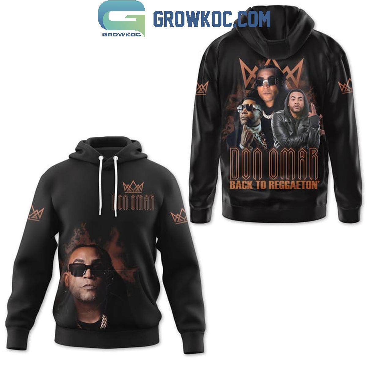 Don Omar Back To Reggaeton Fan Hoodie Shirts 1 D2ags