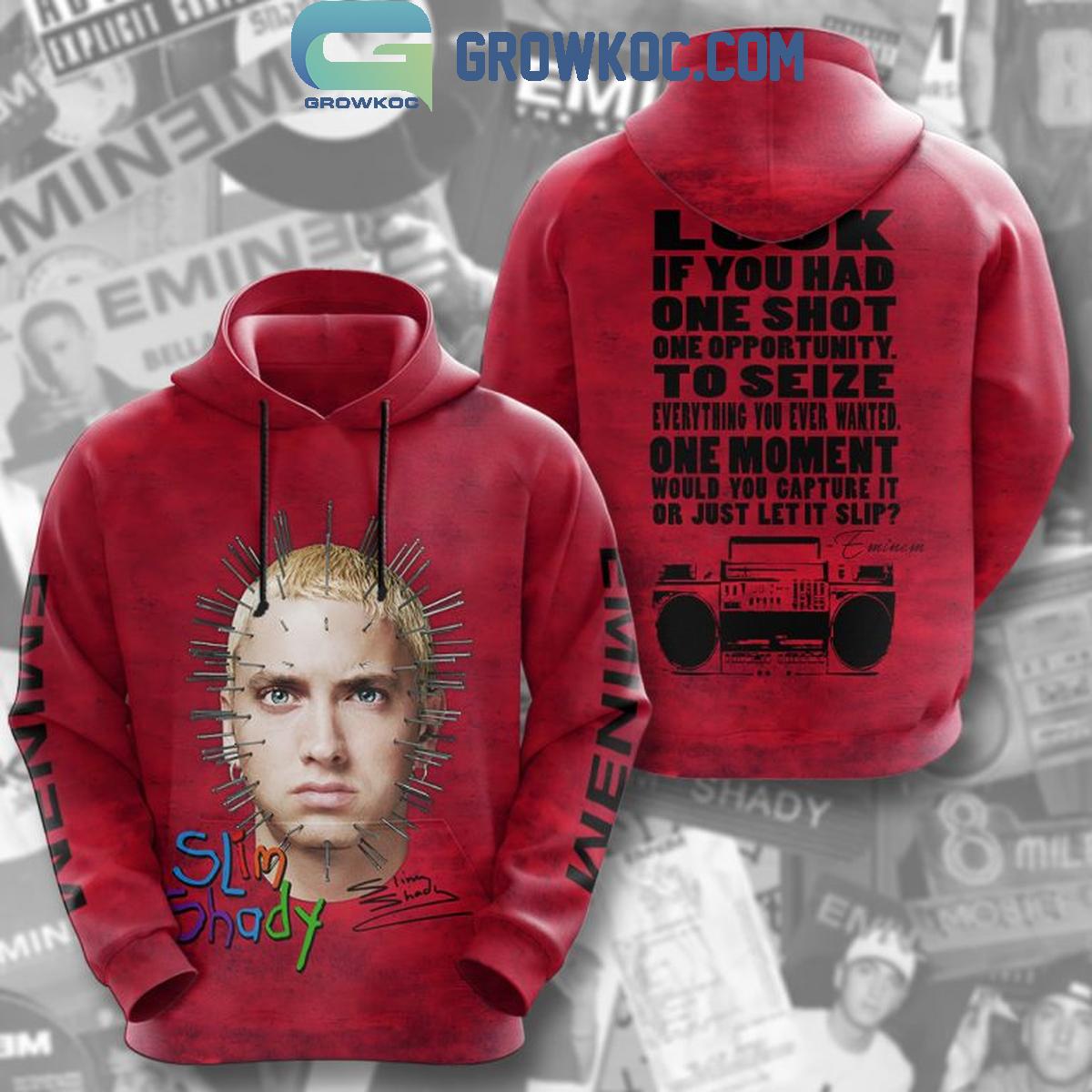 Eminem Look If You Had One Shot One Opportunity Hoodie T Shirt 1 e1LyV