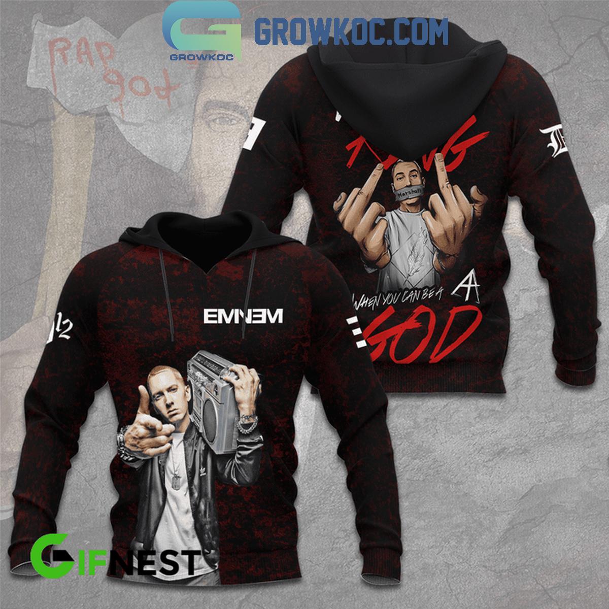 Eminem You Can Be A Rap God Fan Hoodie Shirts 1 2K3dj