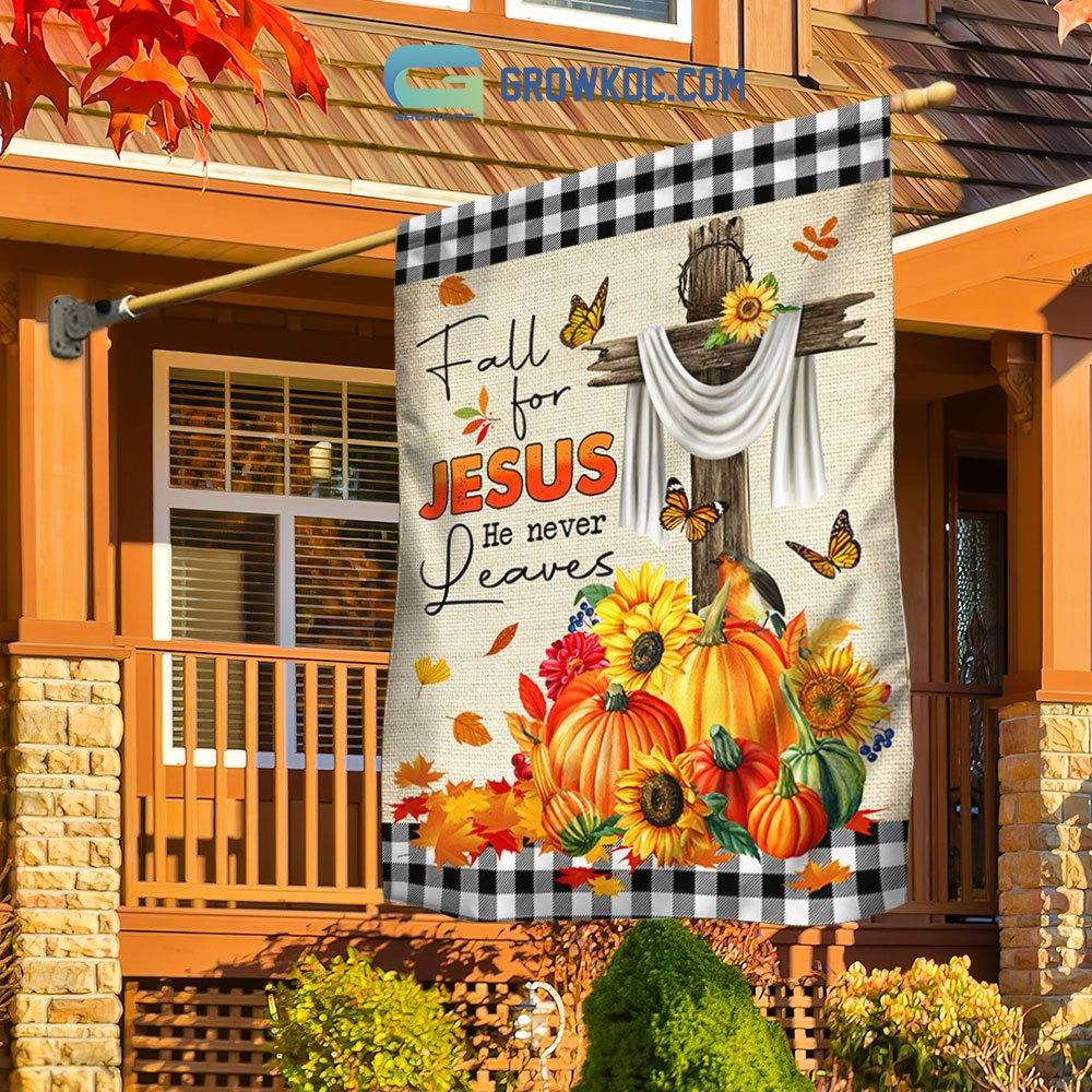 Fall For Jesus He Never Leaves Happy Halloween Pumpkin House Garden Flag2B1 KWsb0