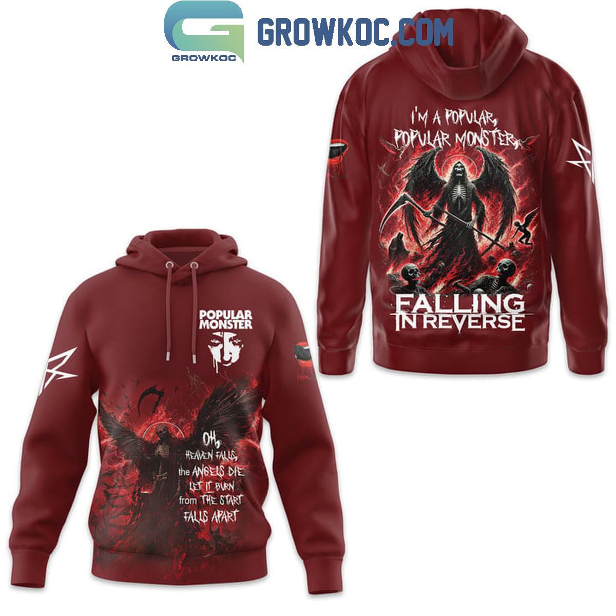 Falling In Reverse Im A Popular Monster Hoodie T Shirt 1 krrty