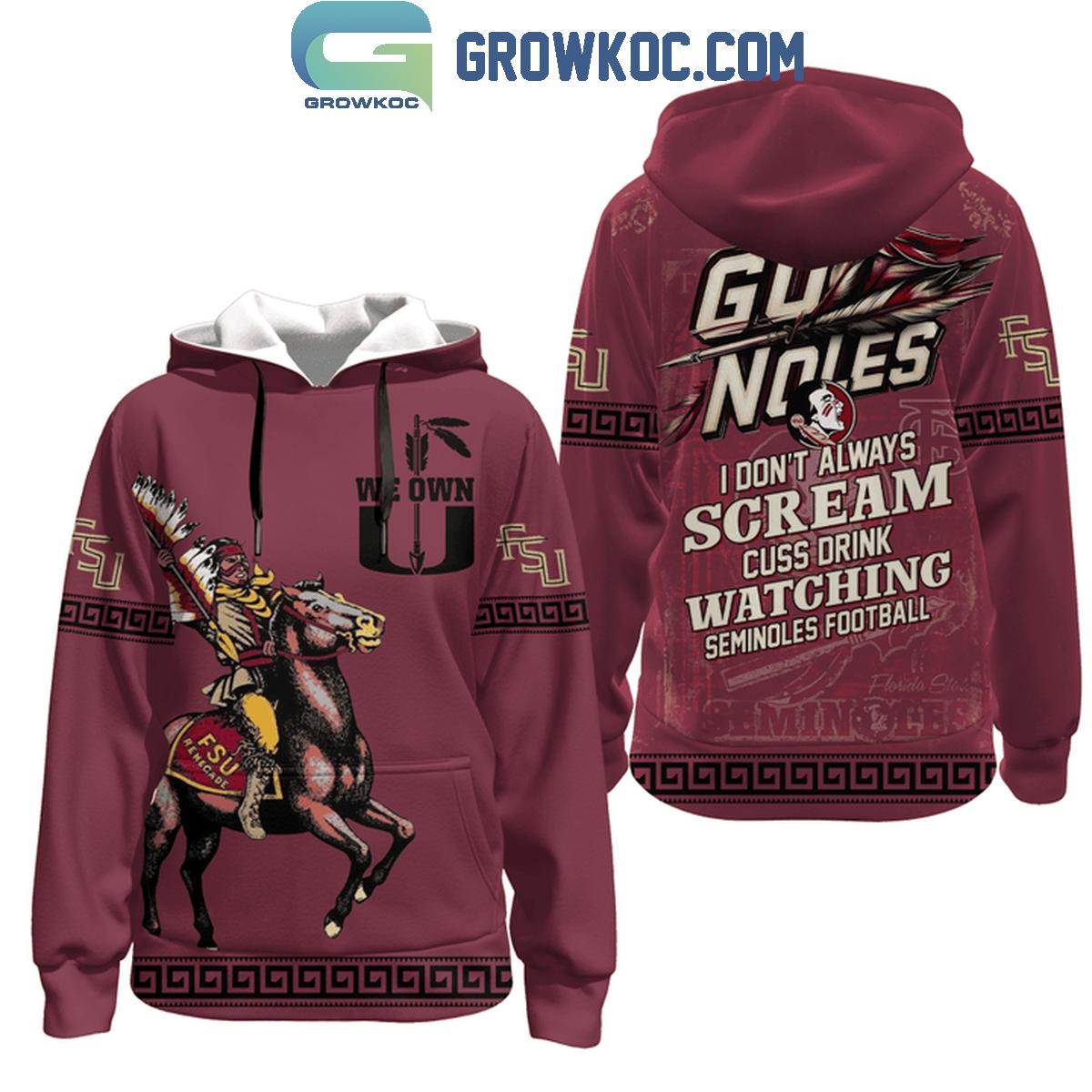 Florida State Seminoles Go Noles I Scream Cuss Drink Hoodie T Shirt 1 0yJvP