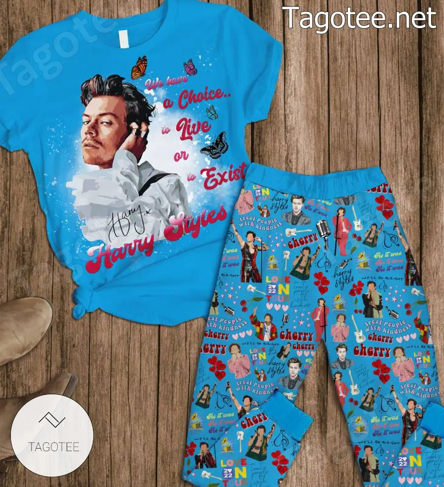 Harry Styles We Have A Choice To Live Or To Exist Pajamas Set