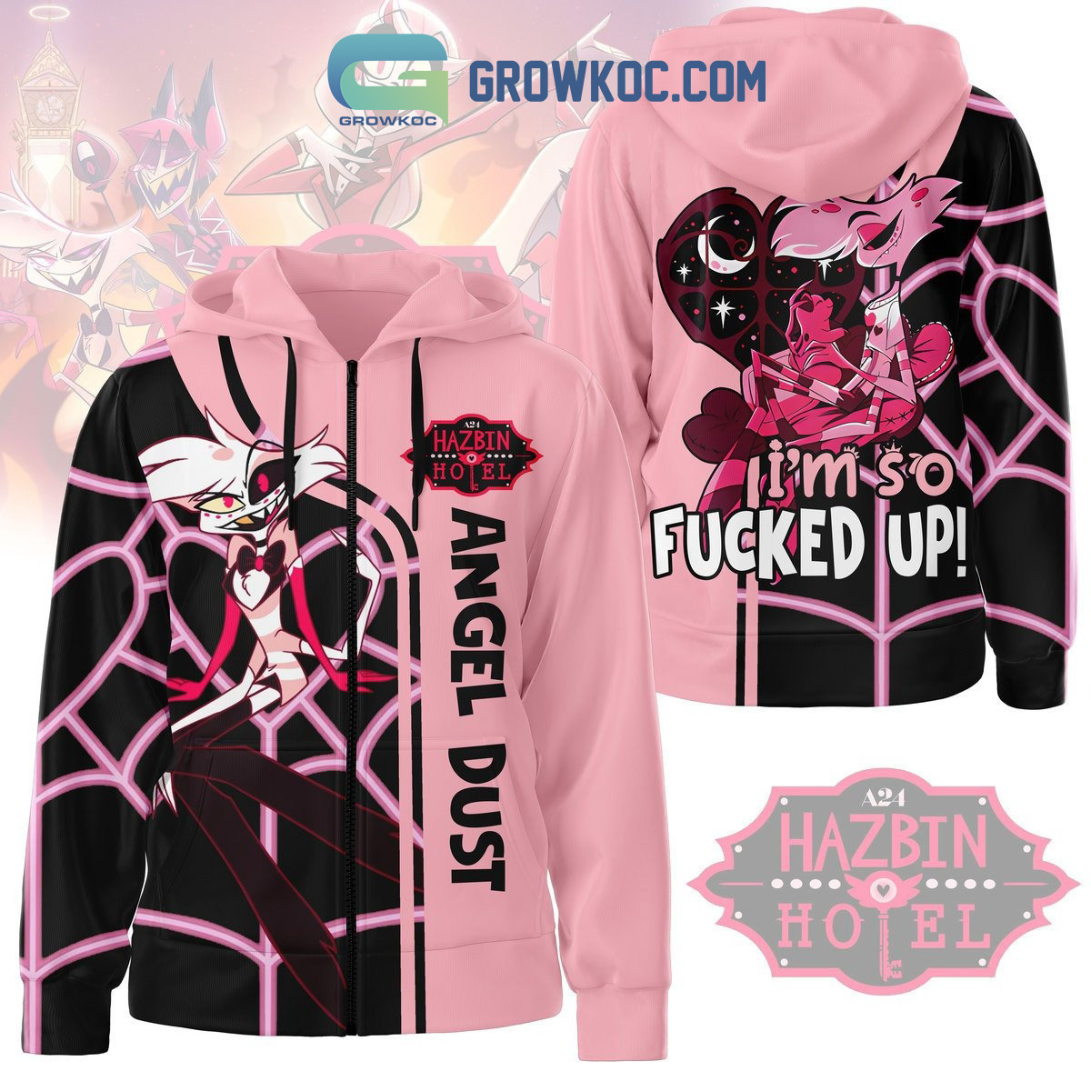 Hazbin Hotel Angel Dust Im So Fucked Up Hoodie Shirts2B1 z6Dti