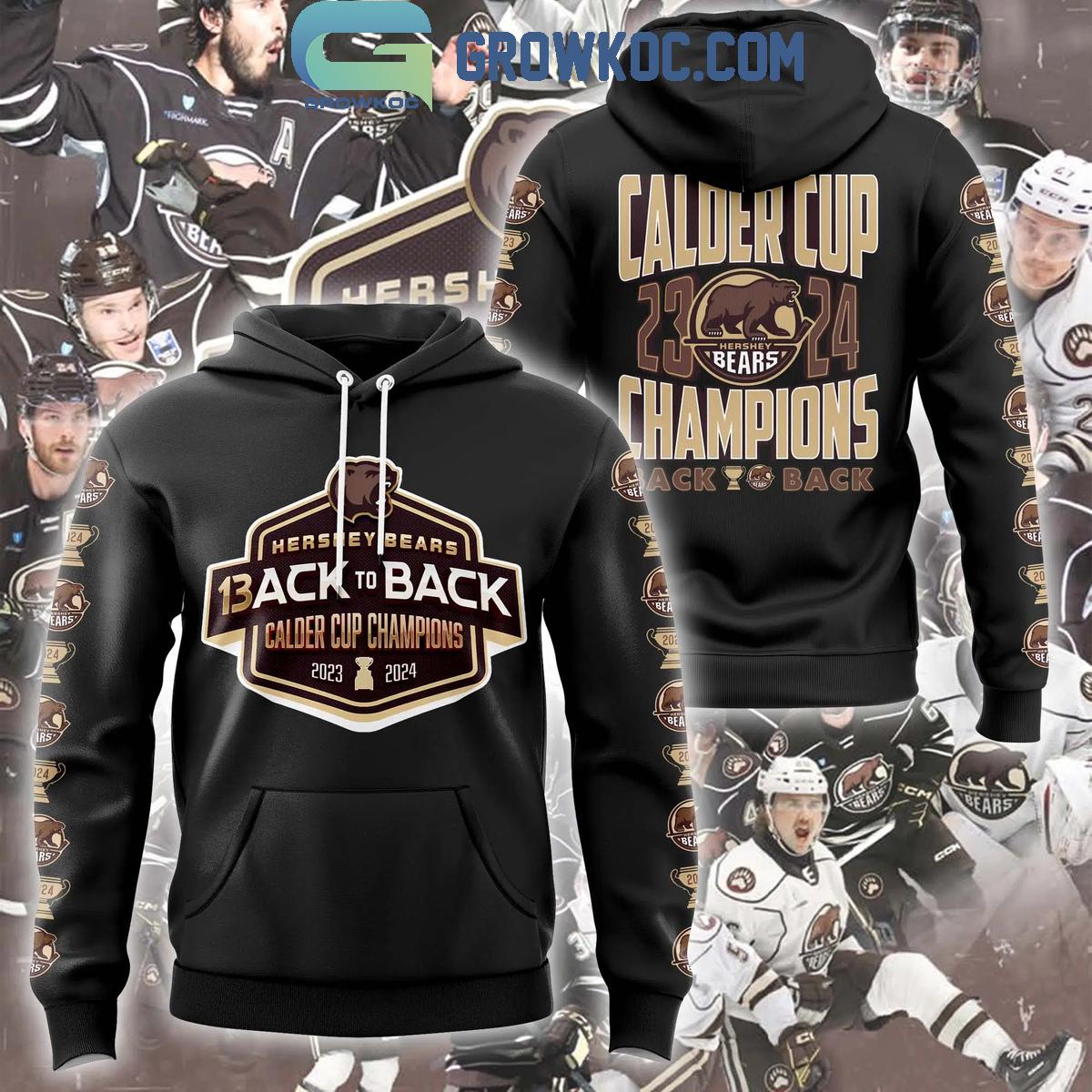 Hershey Bears 13 Time Back To Back 2024 Calder Cup Champions Hoodie Shirt 1 X6ZW0