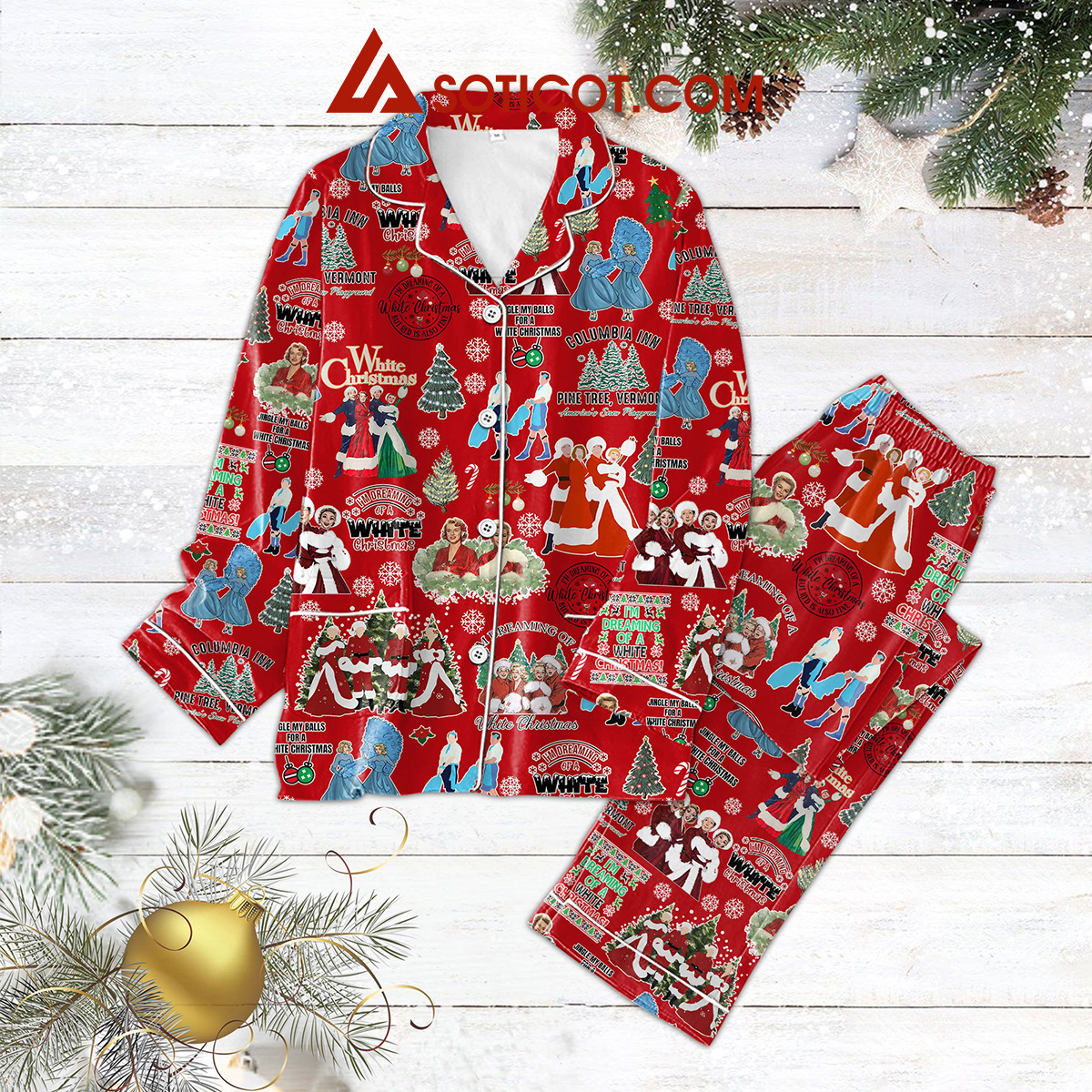 Im Dreaming Of A White Christmas But Red Is Also Fine Pajamas Set2B1 IWy94