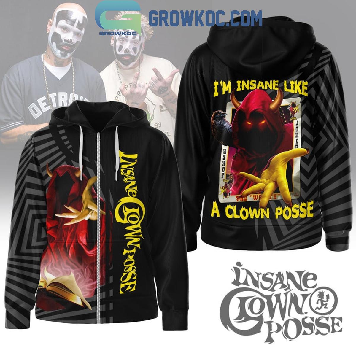 Insane Clown Posse Im Insane Like A Clown Posse Hoodie Shirts 1 ZuMQx