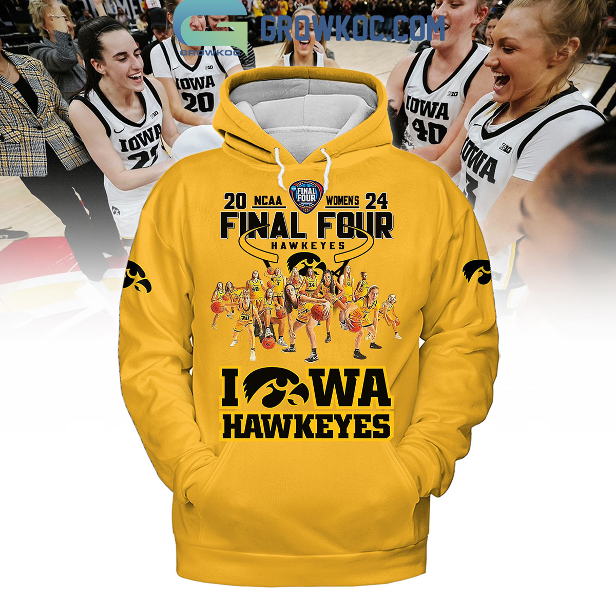 Iowa Hawkeyes 2024 NCAA Womens Final Four Hoodie Shirts Yellow Design2B1 BdK47