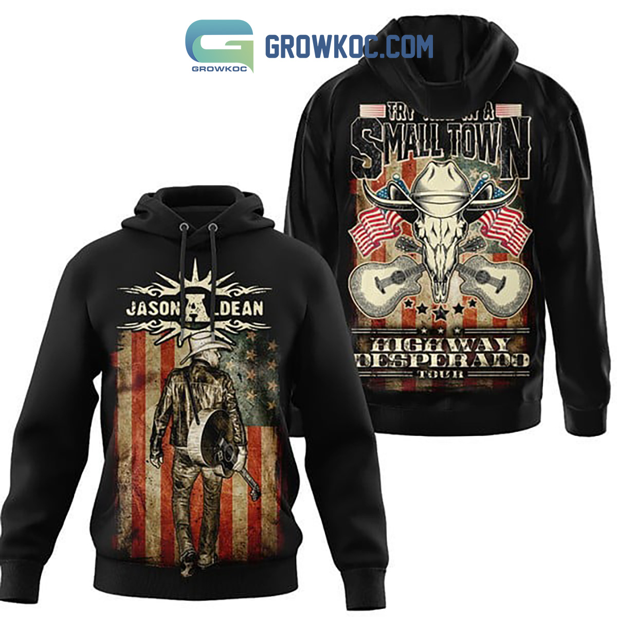 Jason Aldean Try That In A Small Town Highway Desperado Tour Hoodie Shirts Black Design2B1 GGSVp