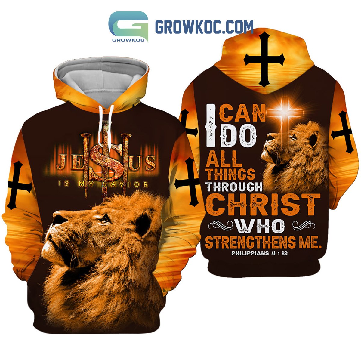 Jesus Is My Savior I Can Do All Things Through Christ Hoodie Shirts Orange Version2B1 fONUt