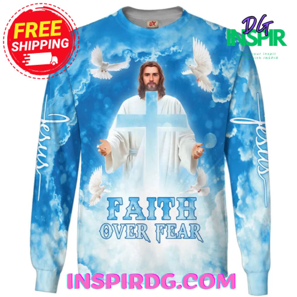 Jesus Over Fear Bluedream Sweatshirt 2