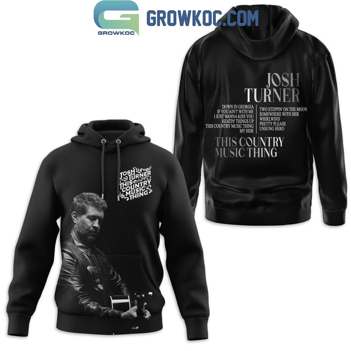 Josh Turner This Country Music Thing 2024 Hoodie T Shirt 1 upBnX