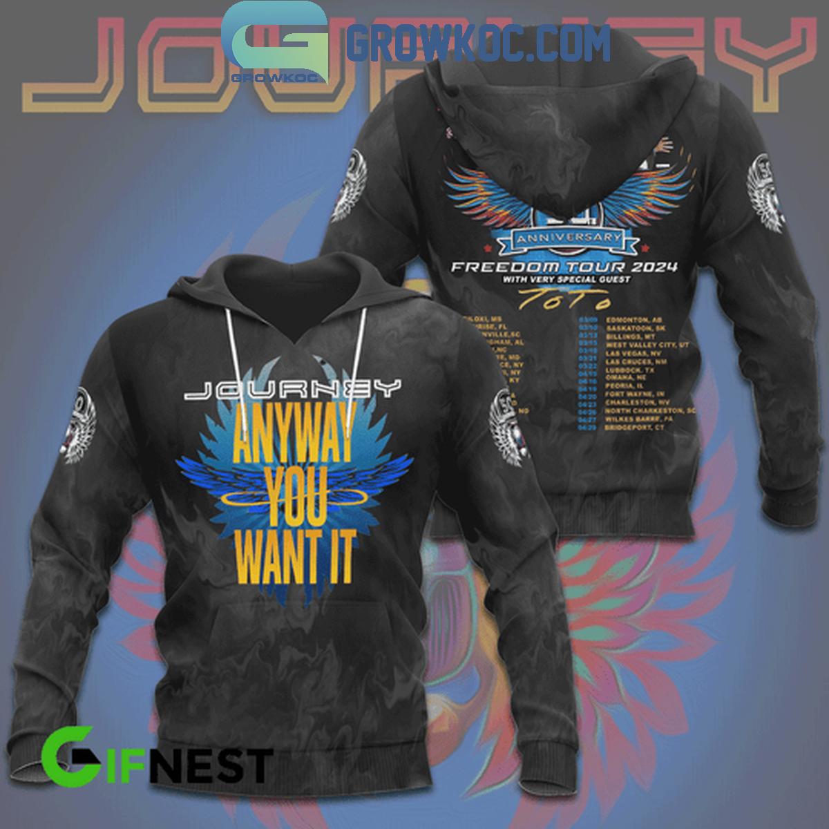 Journey Freedom Tour 2024 Anyway You Want It 50th Anniversary Hoodie Shirts 1 vVttM