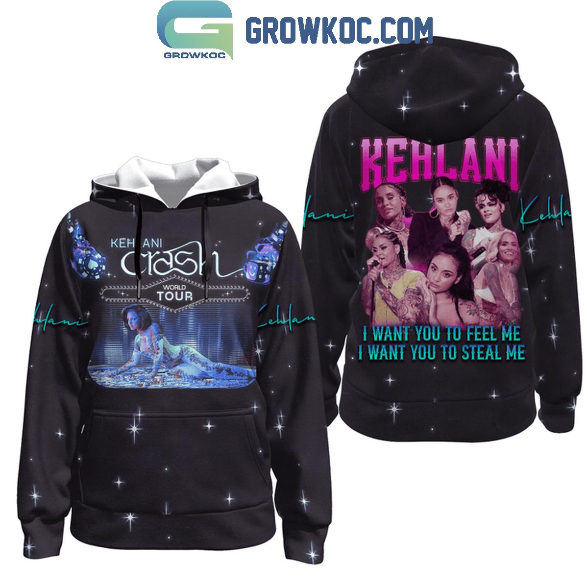 Kehlani I Want You To Feel Me Steal Me Crash Tour 2024 Hoodie T Shirt 1 IHmOV