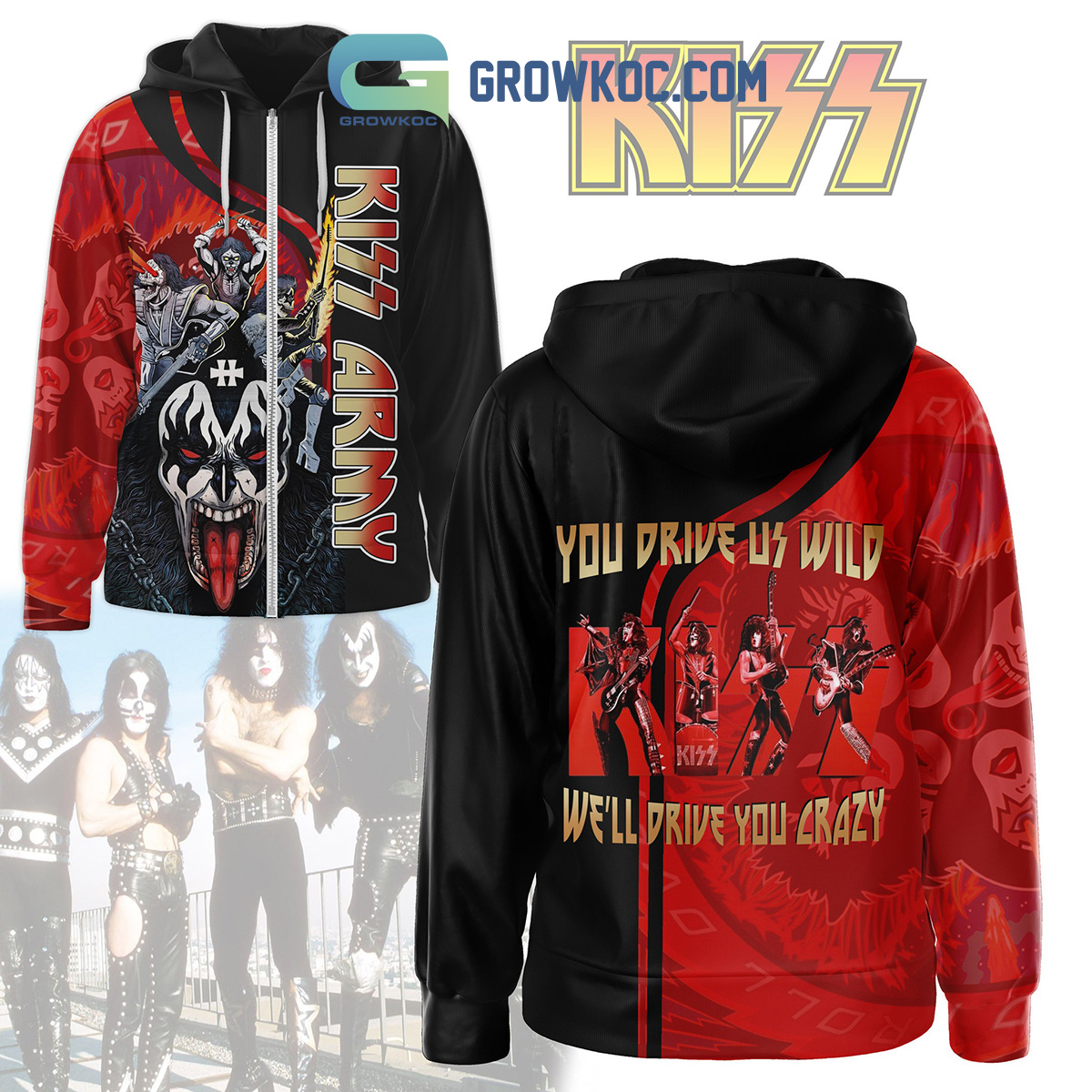 Kiss Army You Drive Us Wild Well Drive You Crazy Hoodie T Shirt2B1 8nIVJ