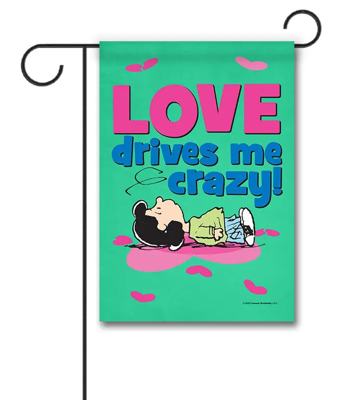 Love Drives Me Crazy Peanuts Lucy Garden Flag
