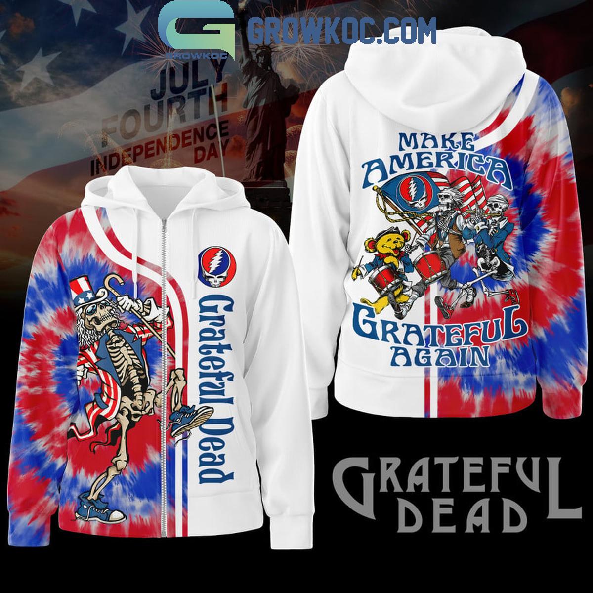 Make America Grateful Again Grateful Dead Hoodie Shirts White Version 1 nCMOD