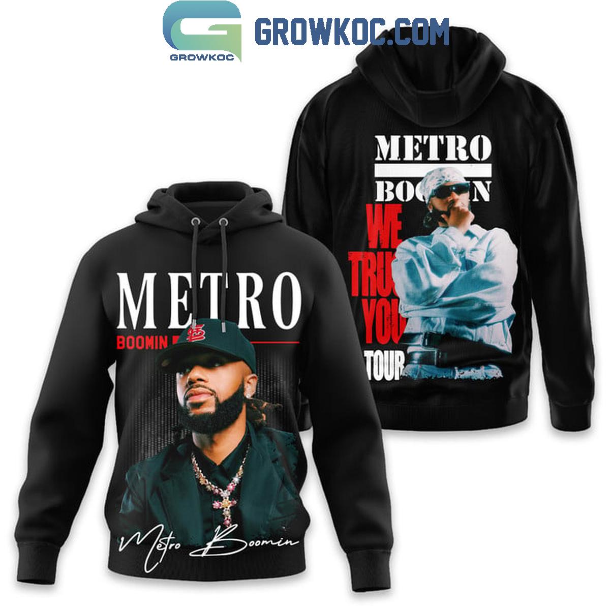 Metro Boomin 2024 Tour We Trust You Hoodie Shirts 1 AFm3q