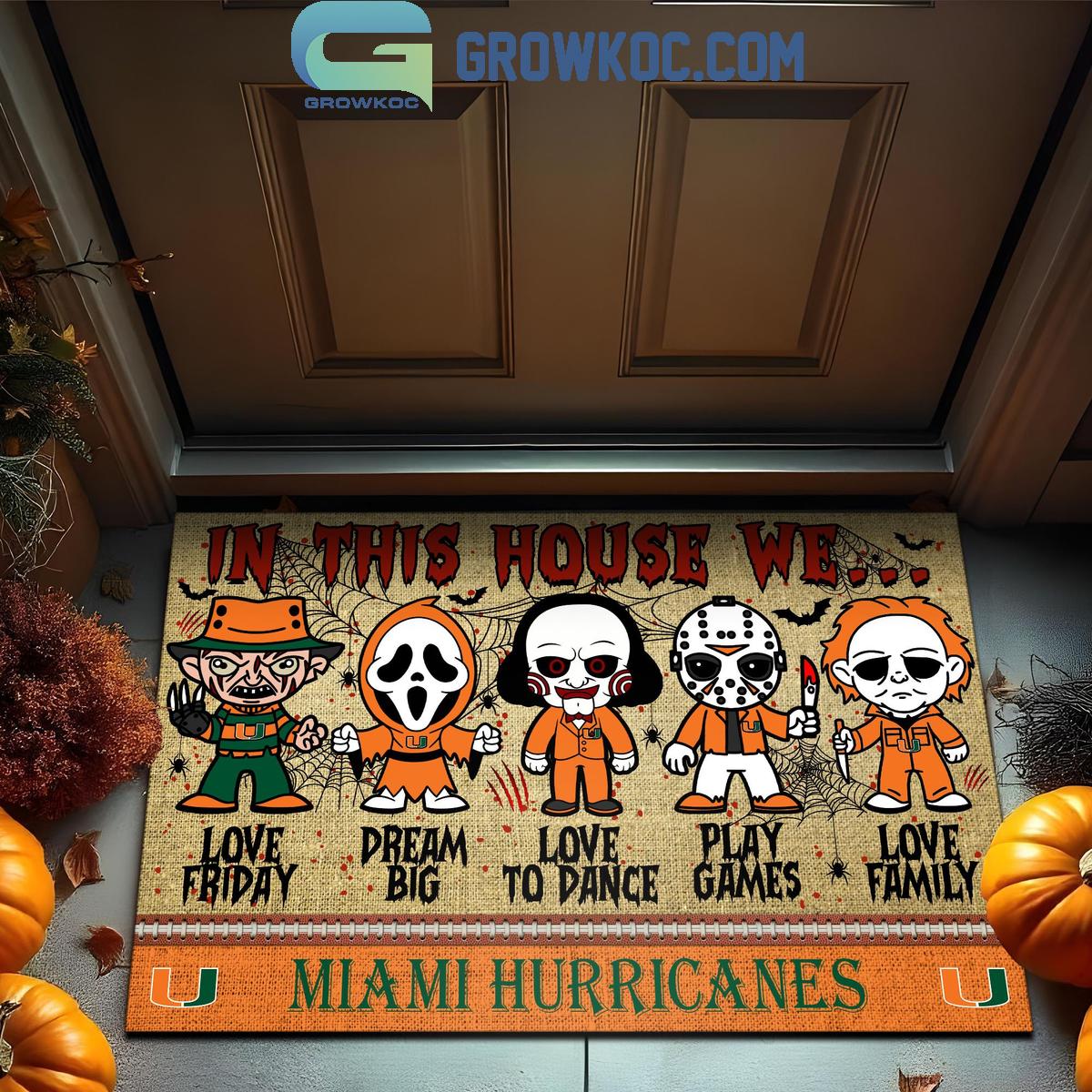 Miami Hurricanes In This House We Love Halloween Horror Movies Doormat 1 GaQYP