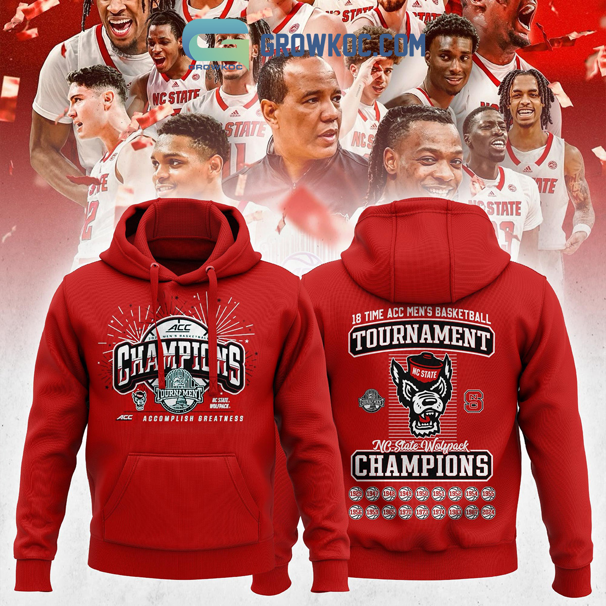 NC State Wolfpack 2024 ACC Mens Basketball Champions Accomplish Greatness Hoodie Shirts2B1 5Uv38