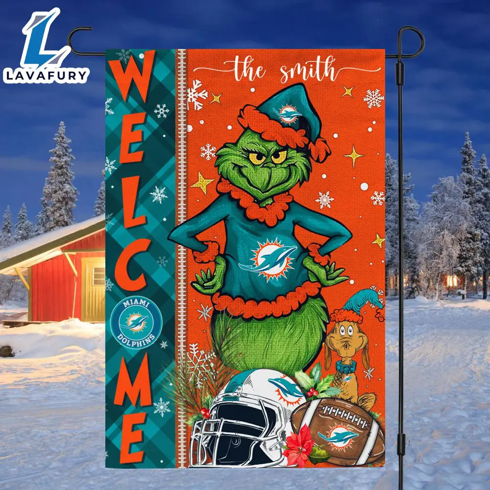 NFL Miami Dolphins Grinch Football Christmas Welcome Garden Flag Custom Name