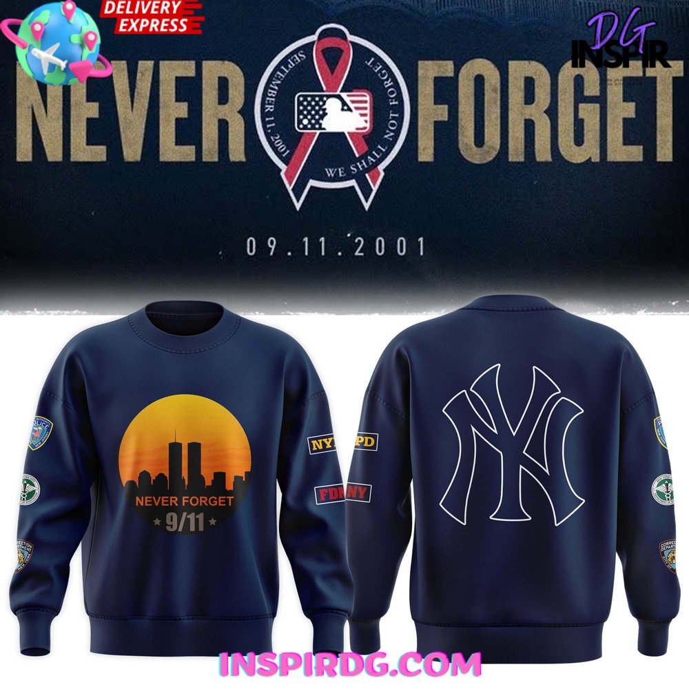 New York Yankees Never Forget Sweatshirt 1