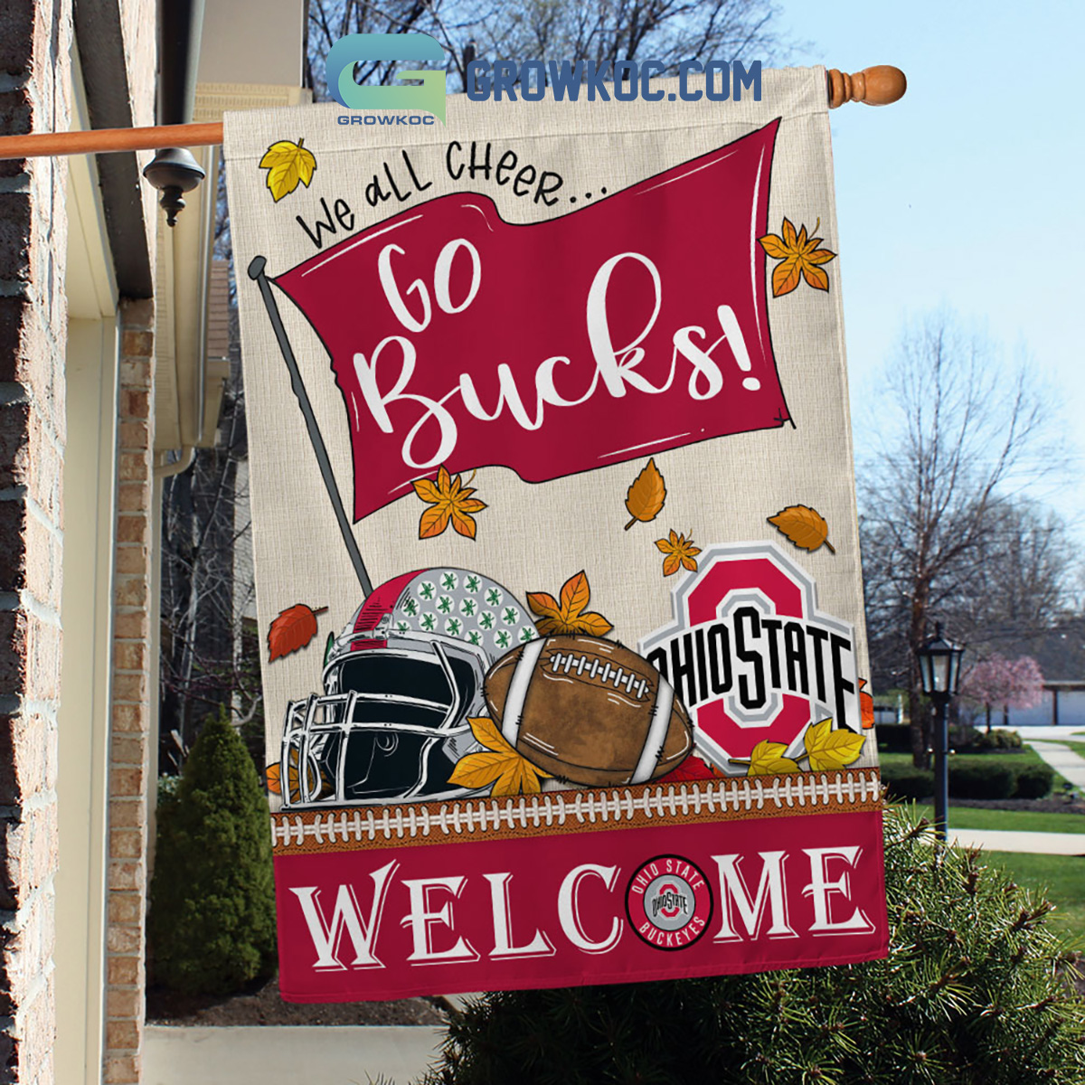 Ohio State Buckeyes NCAA Welcome We All Cheer Go Bucks House Garden Flag2B1 0ixZH