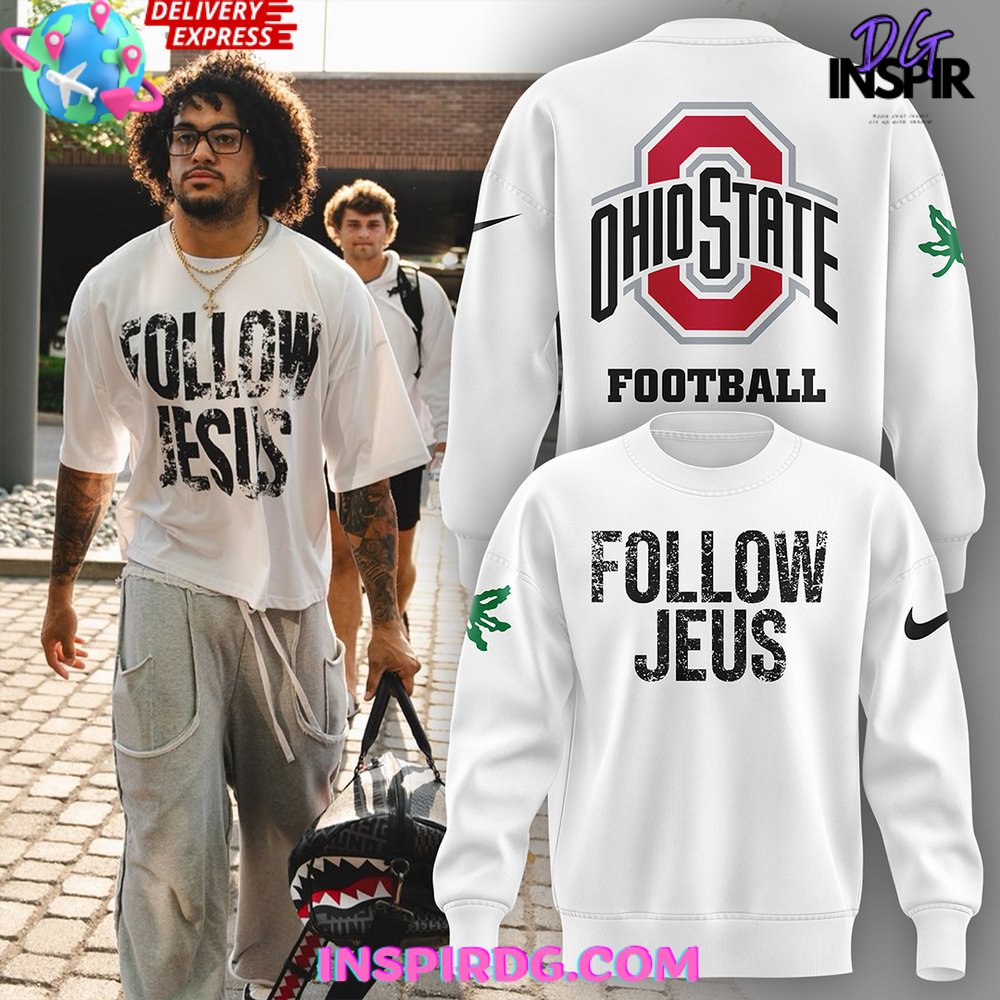 Ohio State Football Follow Jesus 2024 White Sweatshirt 1