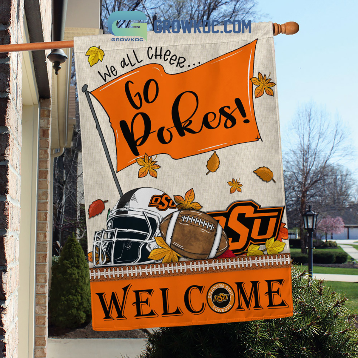 Oklahoma State Cowboys NCAA Welcome We All Cheer Go Pokes House Garden Flag2B1 FwJTZ