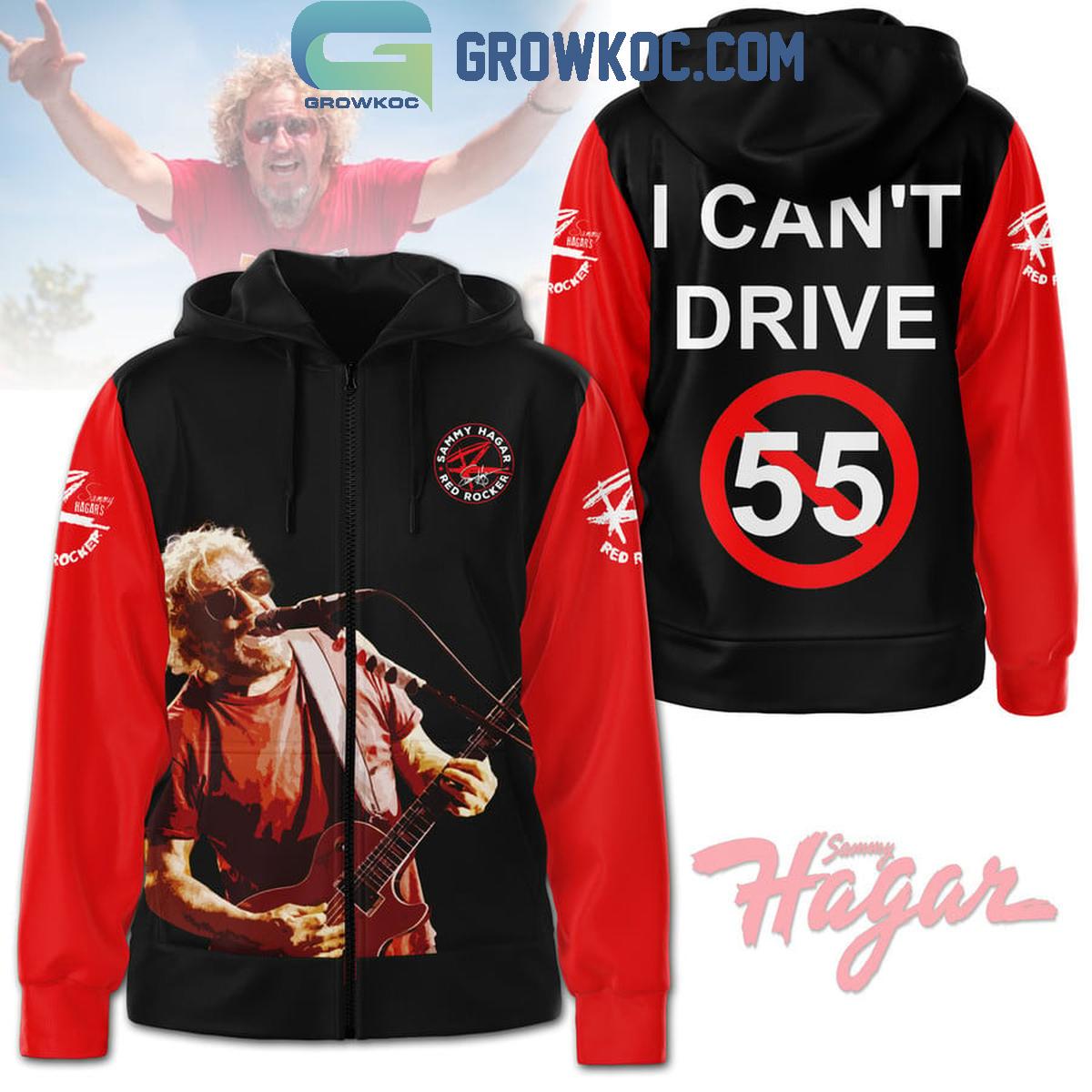 Sammy Hagar I Cant Drive Red Til Im Dead Fan Hoodie Shirts 1 dFnkf