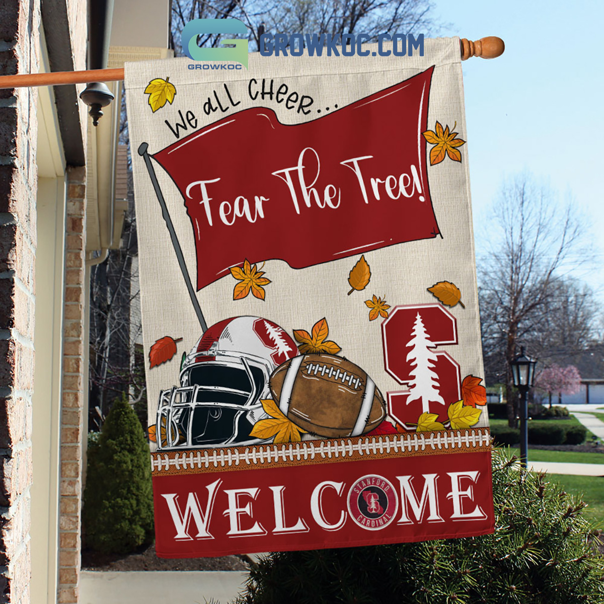 Stanford Cardinal NCAA Welcome We All Cheer Fear The Tree House Garden Flag2B1 kPMlx