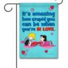 Stupid Love Peanuts Schroeder and Lucy Garden Flag