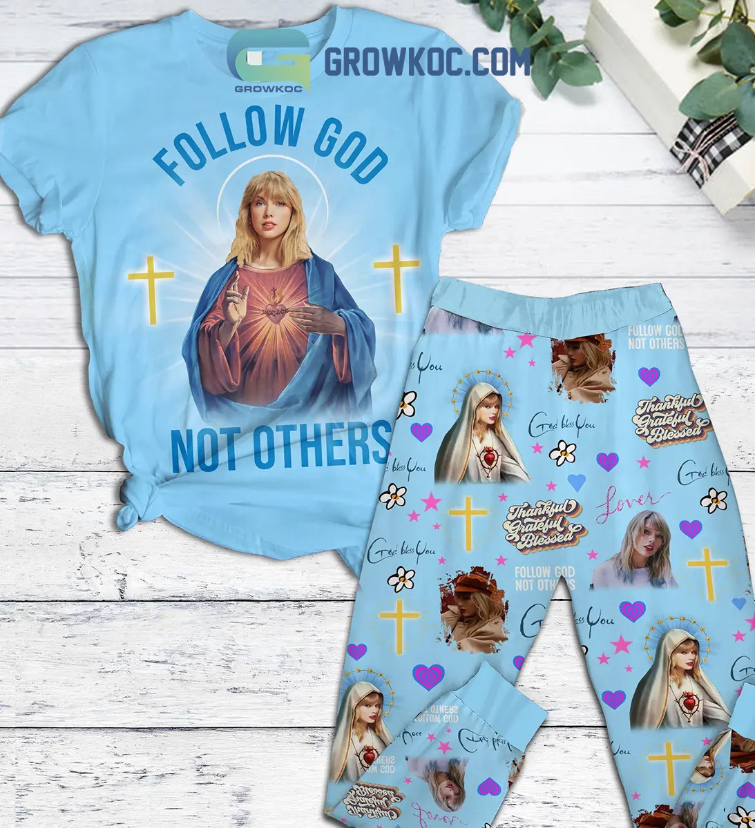 Taylor Swift Follow God Not Others Thankful Grateful Blessed Pajamas Set2B1 3Uj8E