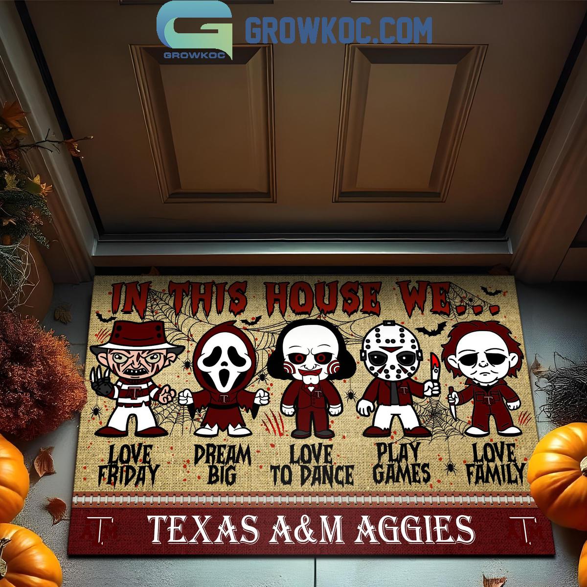 Texas A26amp3BM Aggies In This House We Love Halloween Horror Movies Doormat 1 aHSAx