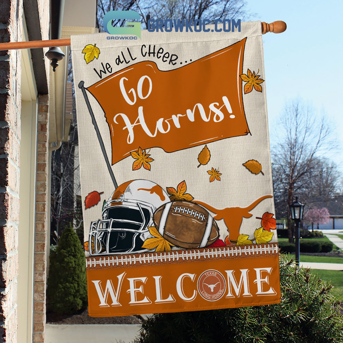 Texas Longhorns NCAA Welcome We All Cheer Go Horns House Garden Flag2B1 BrqqY