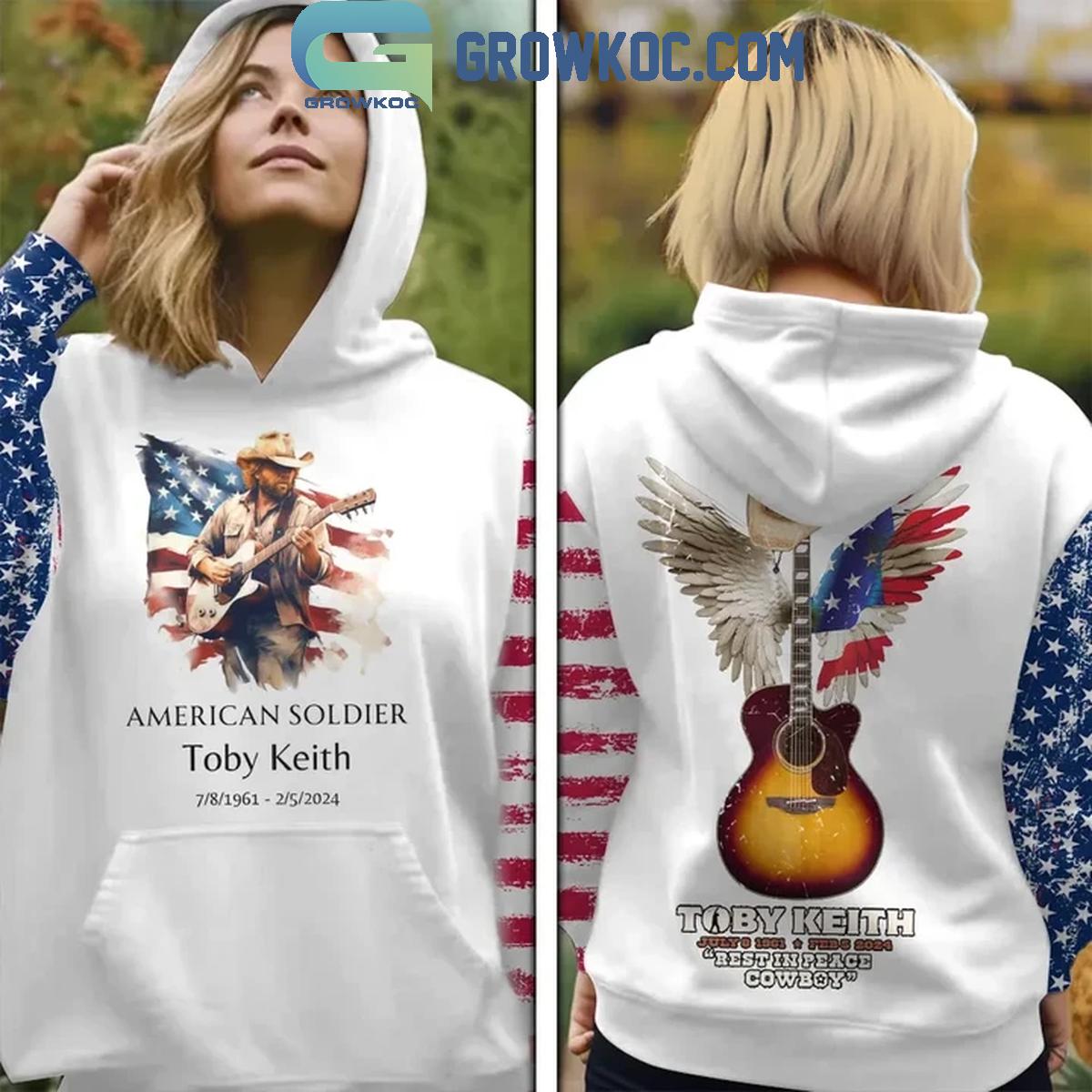 Toby Keith Rest In Peace Cowboy American Soldier 1961 2024 Hoodie Shirts 1 74DlE