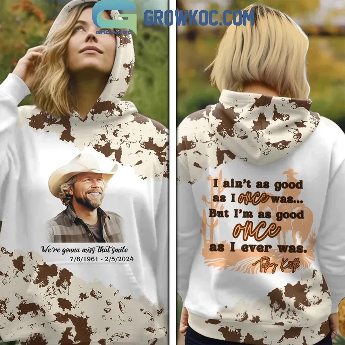 Toby Keith Were Gonna Miss That Smile 1961 2024 Hoodie Shirts 1 cOhKF