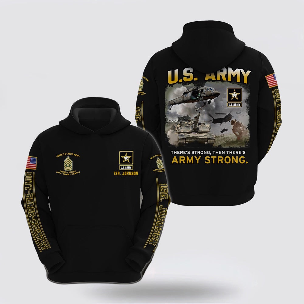 Us Army Hoodie Custom Name Rank Us Army Hoodie Custom Your Name And Rank Us Army Strong Hoodie Army Veteran Hoodies 1 ikb4nv