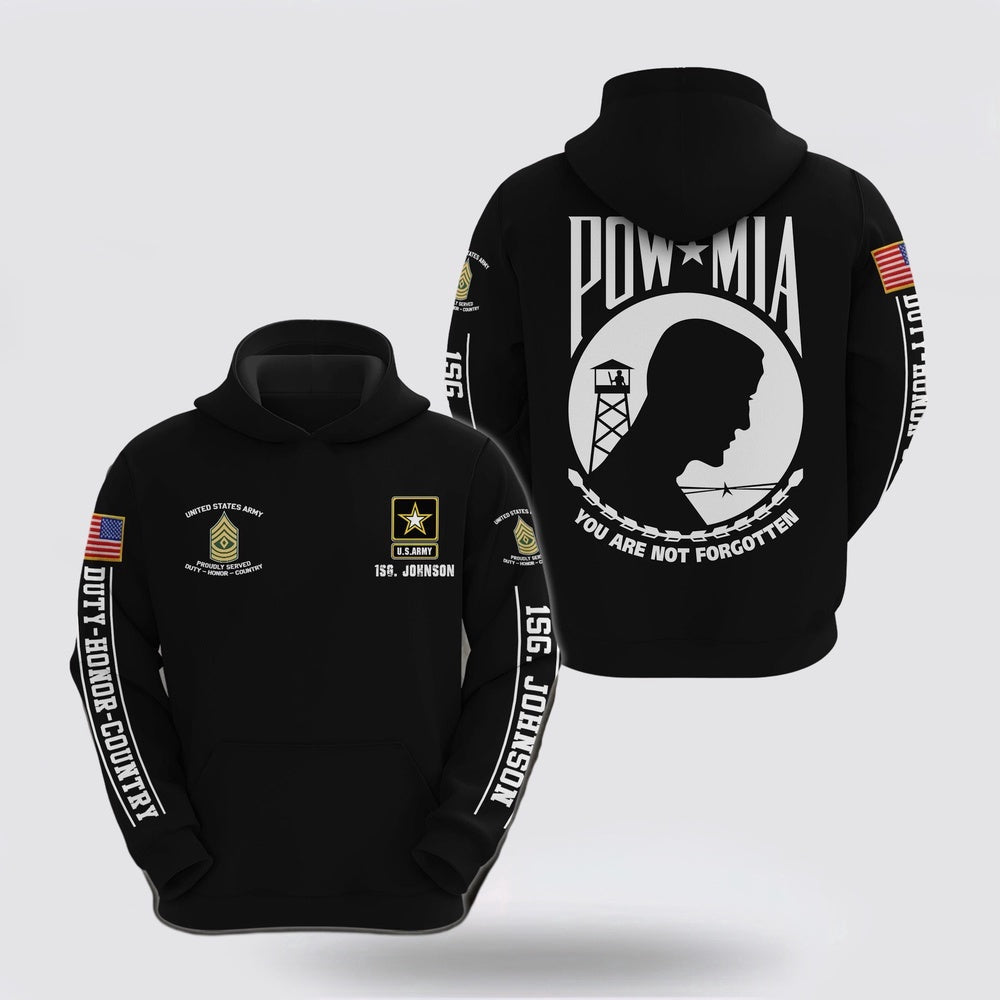 Us Army Hoodie Custom Name Rank Us Army Hoodie Custom Your Name And Rank You re Not Forgotten Army Veteran Hoodies 1 lwscn2