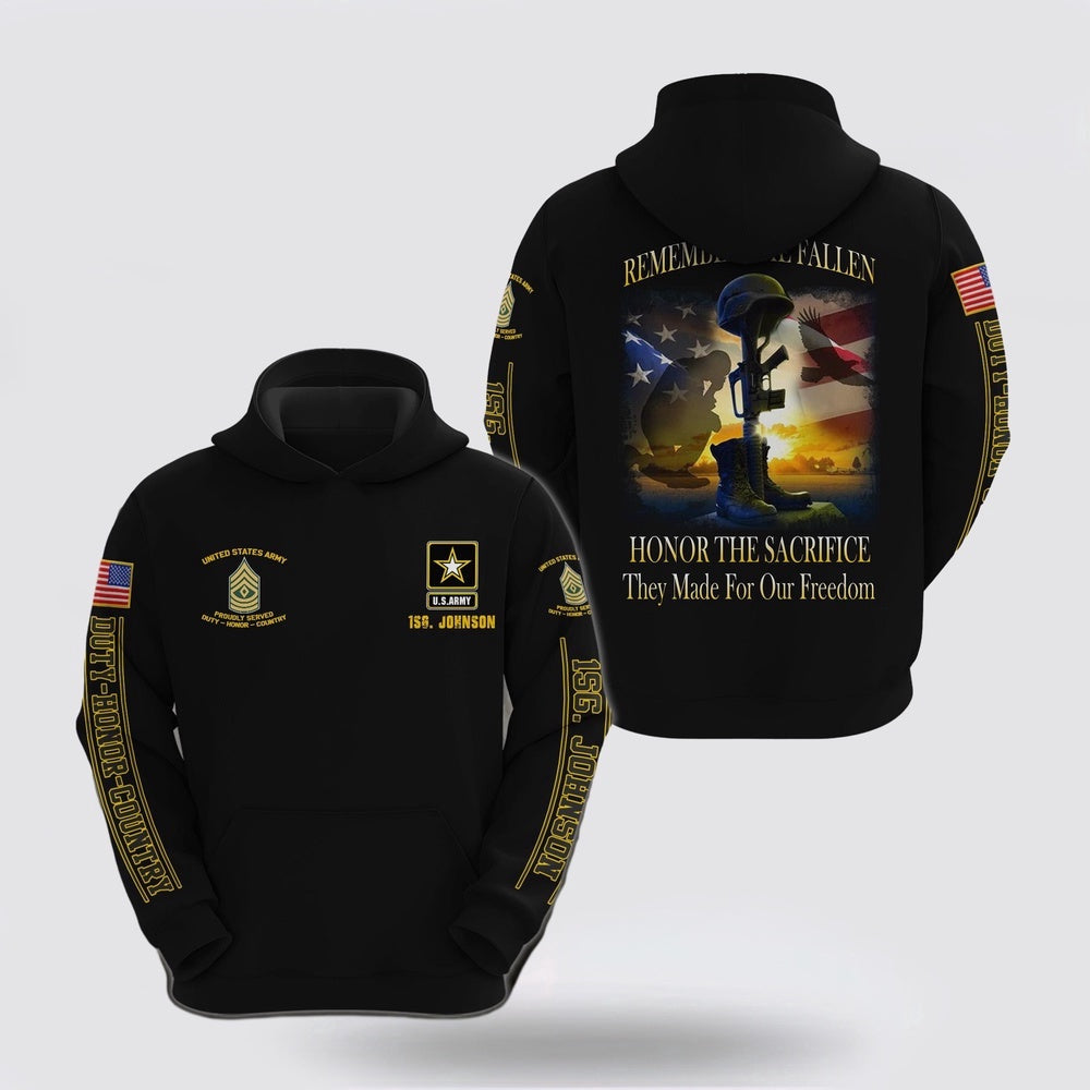 Us Army Hoodie Custom Name Rank Us Army Remember The Fallen Hoodie Custom Your Name And Rank Army Veteran Hoodies 1 b6n0nf