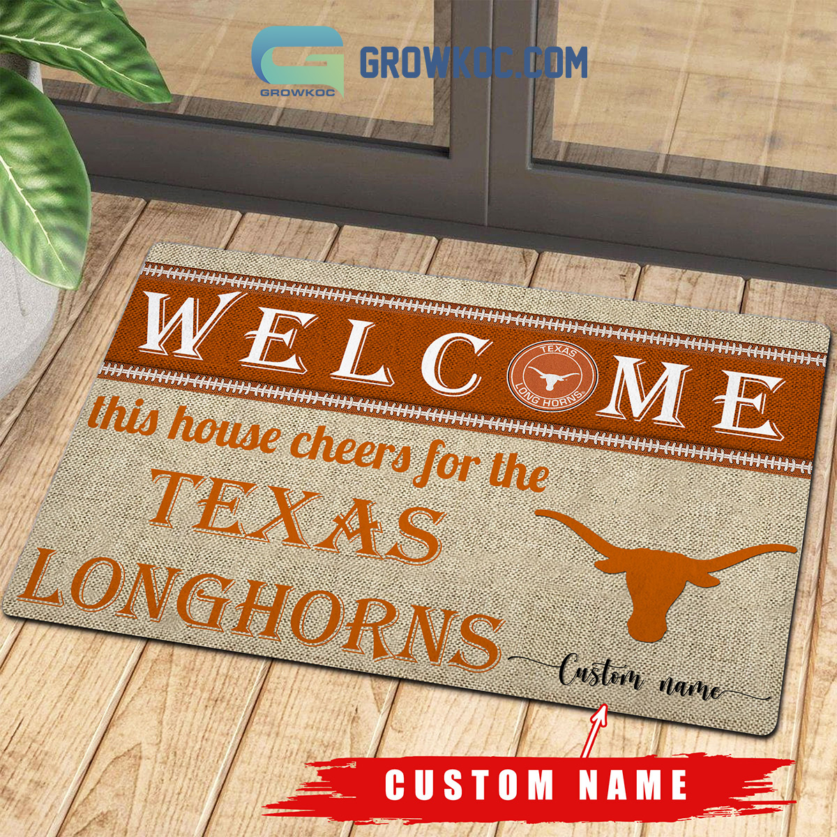 Welcome This House Cheers For The Texas Longhorns NCAA Personalized Doormat2B1 r539c